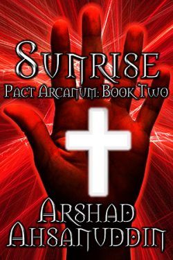 Sunrise - Arshad Ahsanuddin - Pact Arcanum