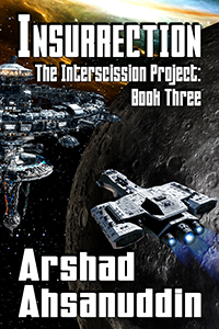 Insurrection - Arshad Ahsanuddin - Intercission Project