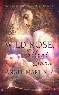 Wild Rose, Silent Snow - Angel Martinez