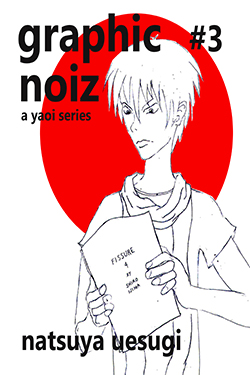Graphic Noiz #3 - Natsuya Uesugi