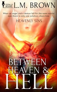 Between Heaven & Hell - L.M. Brown - Heavenly Sins