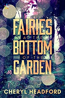 Fairies at the Bottom of the Garden - Cheryl Headford