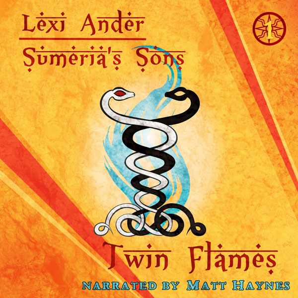 Twin Flames Audio - Lexi Ander - Sumeria's Sons