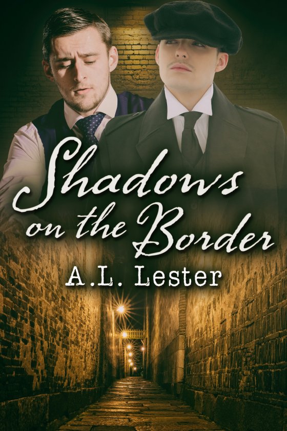 Shadows on the Border - A.L. Lester