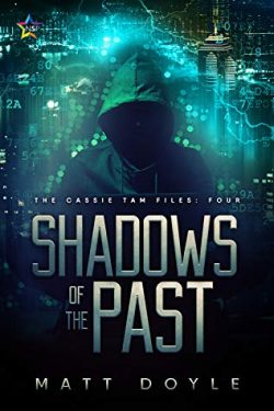 Shadows of the Past - Matt Doyle - Cassie Tam Files
