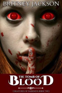 The Tomb of Blood - Britney Jackson - Creatures of Darkness