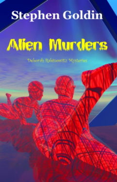 Alien Murders - Stephen Goldin - Deborah Rabinowitz Mysteries