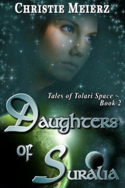 Daughters of Suralia - Christine Meierz - Tales of Tolari Space