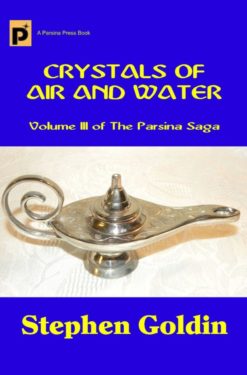 Crystals of Air and Water - Stephen Goldin - Parsina Saga