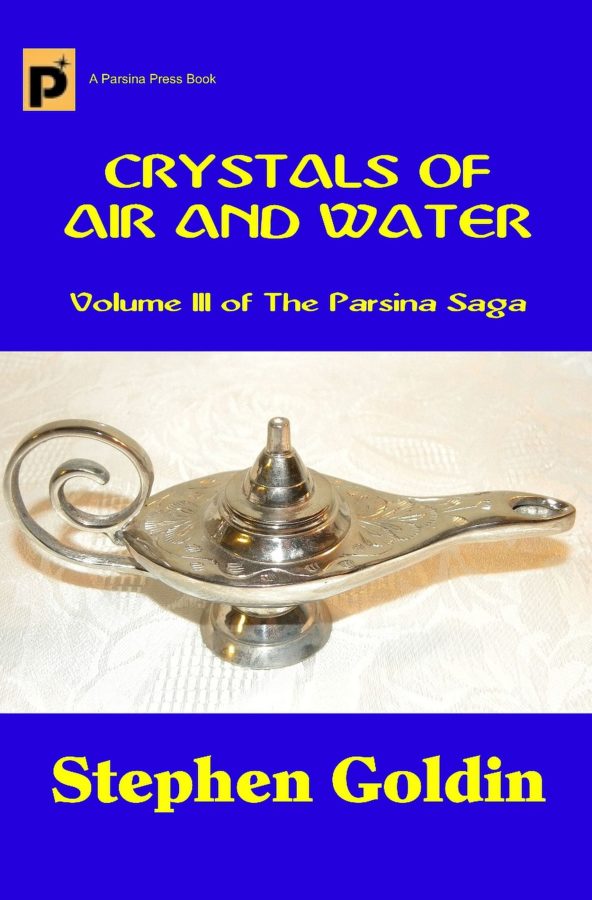 Crystals of Air and Water - Stephen Goldin - Parsina Saga