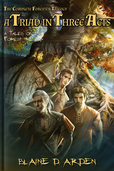 A Triad in Three Acts - Blaine D. Arden