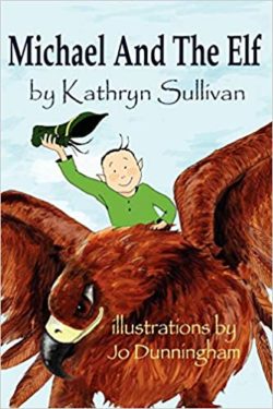 Michael and the Elf - Kathryn Sullivan