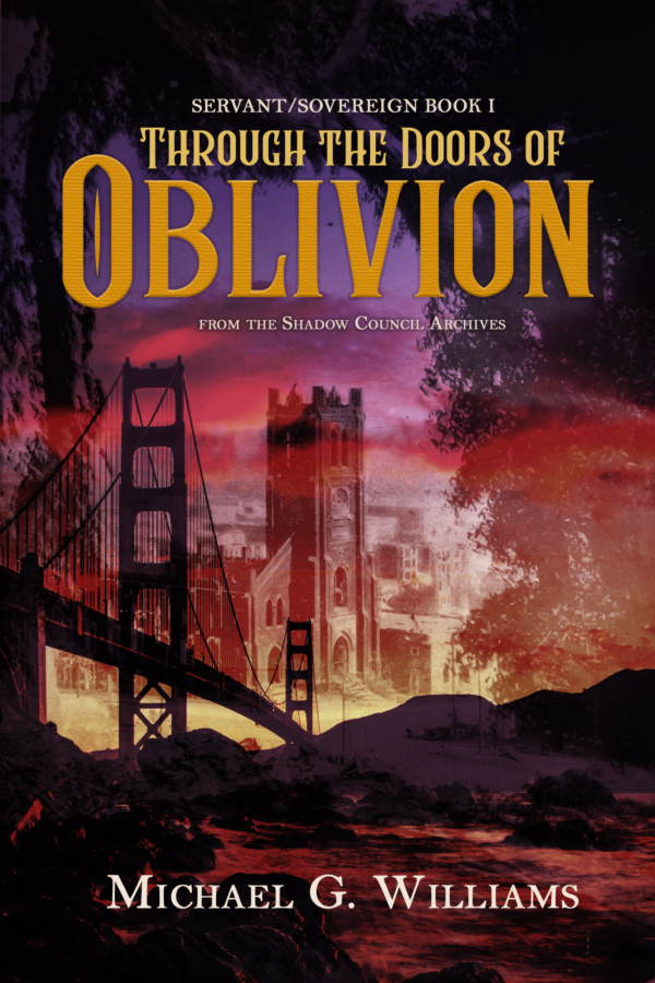 Through the Doors of Oblivion - Michael G. Williams - Shadow Council Archives
