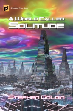 A World Called Sollitude - Stephen Goldin
