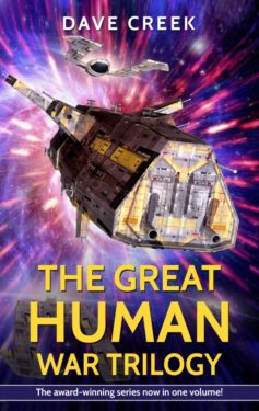 The Great Human War Trilogy - Dave Creek