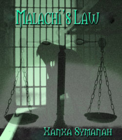 Malachi's Law - Xanxa Symanah