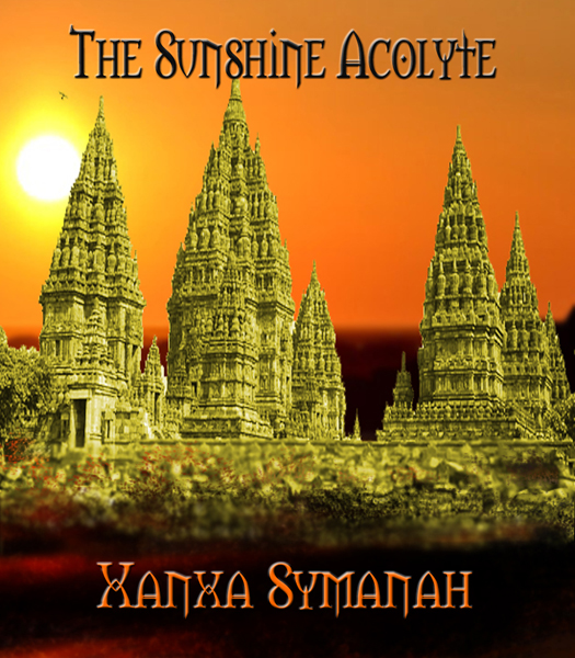 The Sunshine Acolyte - Xanxa Symanah