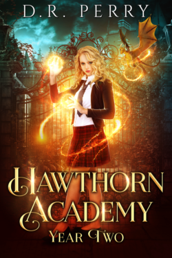 Hawthorn Academy Year Two - D.R. Perry