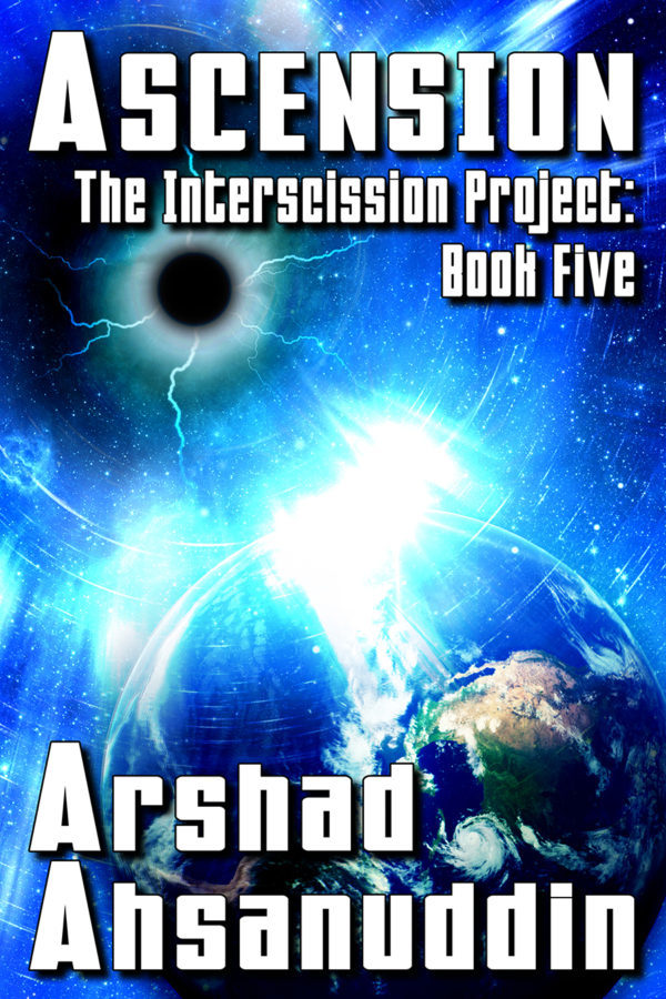 Ascension - Arshad Ahsanuddin - The Interscission Project