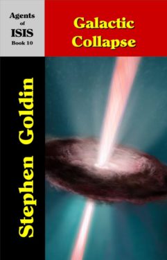 Galactic Collapse - Stephen Goldin - Agents of Isis