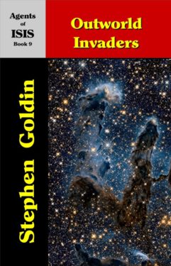 Outworld Invaders - Stephen Goldin - Agents of Isis