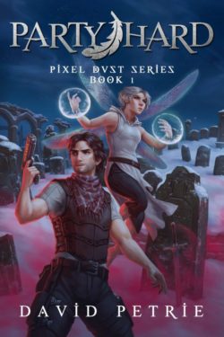 Party Hard - David Petrie - Pixel Dust