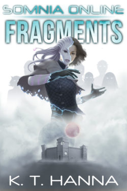 Fragments - K. T. Hanna - Somnia Online