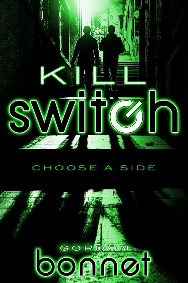 Kill Switch - Gordon Bonnet