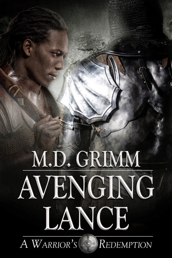 Avenging Lance - M.D. Grimm - A Warrior's Redemption