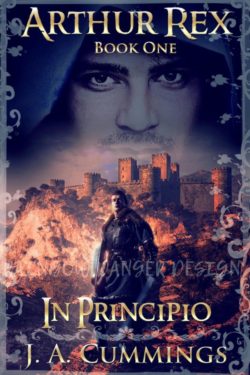 In Principio - J.A. Cummings - Arthur Rex