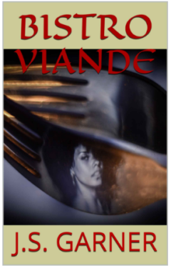 Bistro Viande - J.S. Garner