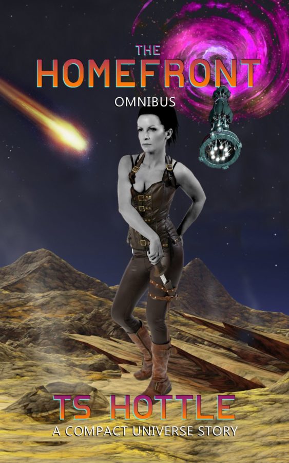 The Homefront Omnibus - TS Hottle - Compact Universe