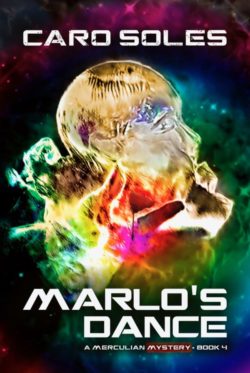 Marlo's Dance - Caro Soles - Merculian Mystery
