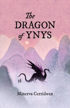The Dragon of Ynys - Minerva Cerridwen