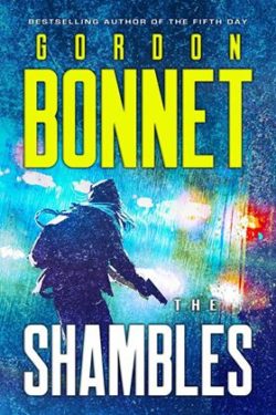 The Shambles - Gordon Bonnet