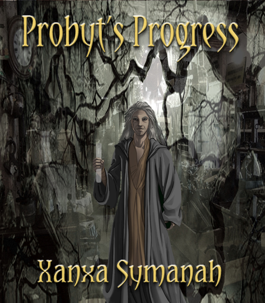Probyt's Progress - Xanxa Symanah