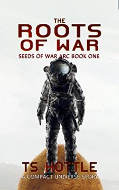 The Robots of War - TS Hottle - Seeds of War