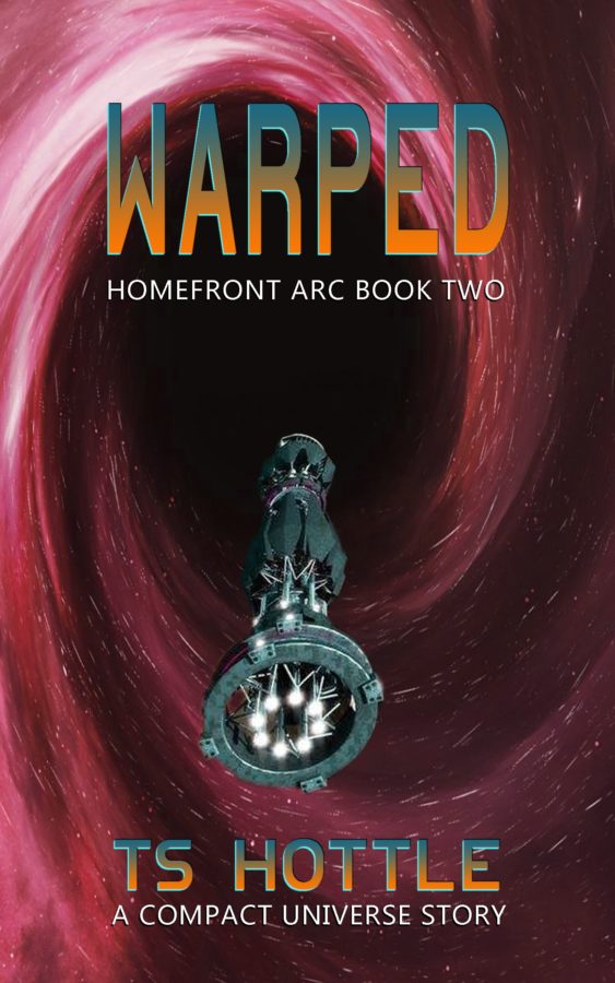 Warped - TS Hottle - Homefront Arc