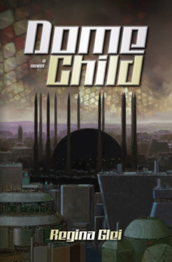 Dome Child - Regina Glei
