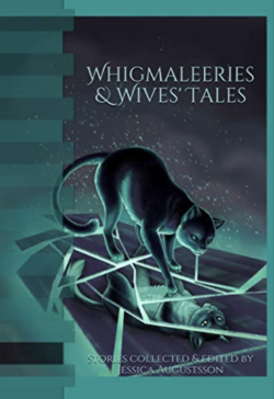 Whigmaleeries & Wives' Tales anthology
