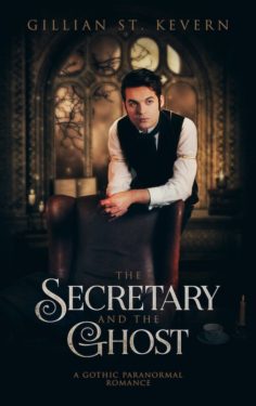 The Secretary and the Ghost - Gillian St. Kevern