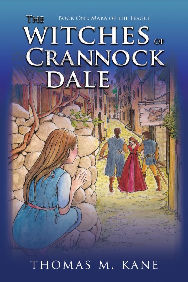 The Witches of Crannock Dale - Thomas M. Kane - Mara of the League