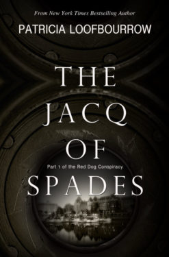 The Jacq of Spades - Patricia Loofbourrow - Red Dog Conspiracy