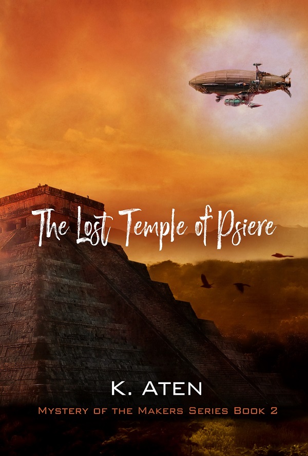 The Lost Temple of Psiere - K. Aten - Mystery of the Makers