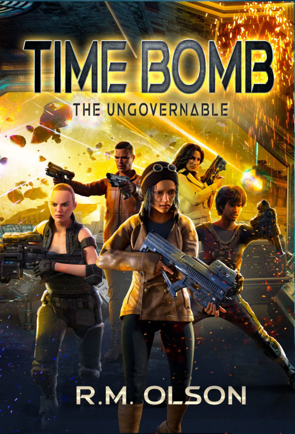 Time Bomb - R.M. Olson - The Ungovernable
