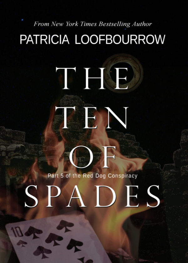 The Ten of Spades - Patricia Loofbourrow - Red Dog Conspiracy