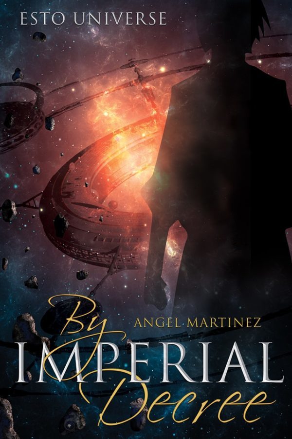 By Imperial Decree - Ange; Martinez - ESTO Universe