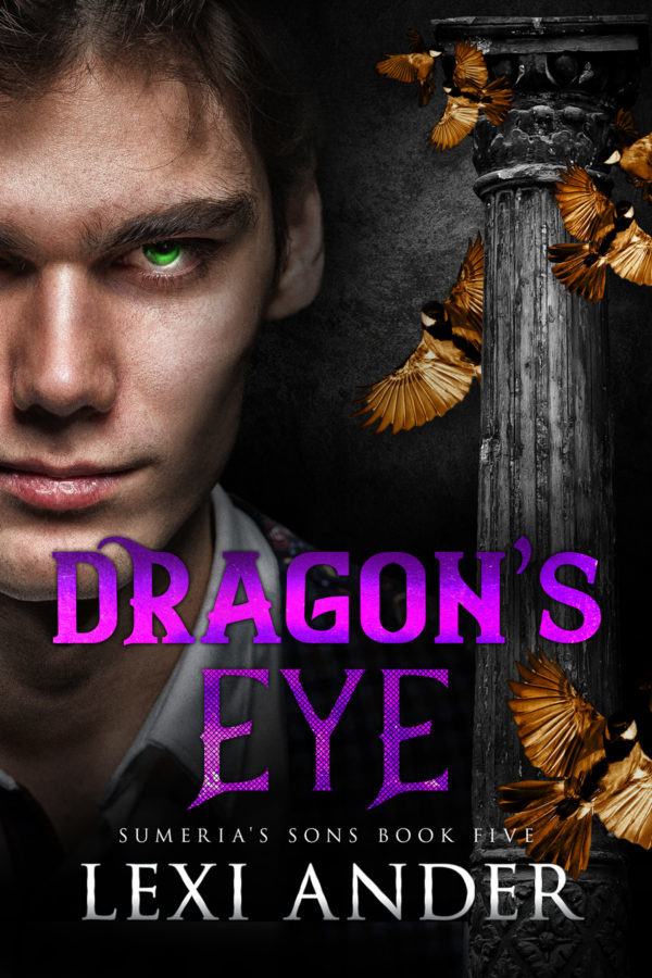 Dragon's Eye - Lexi Ander - Sumeria's Sons