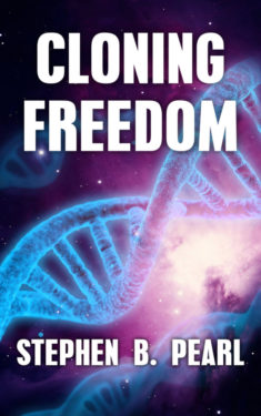 Cloning Freedom - Stephen B. Pearl