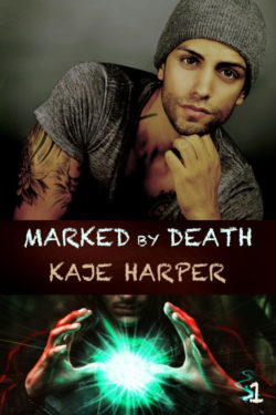 Marked by Death - Kaje Harper